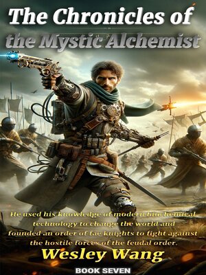 cover image of The Chronicles of the Mystic Alchemist 7